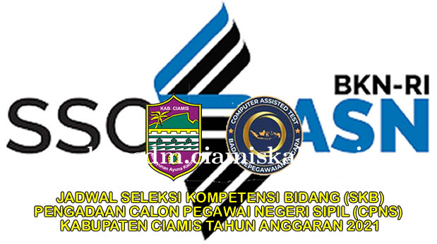 Jadwal SKB CPNS Kabupaten Ciamis Tahun Anggaran 2021