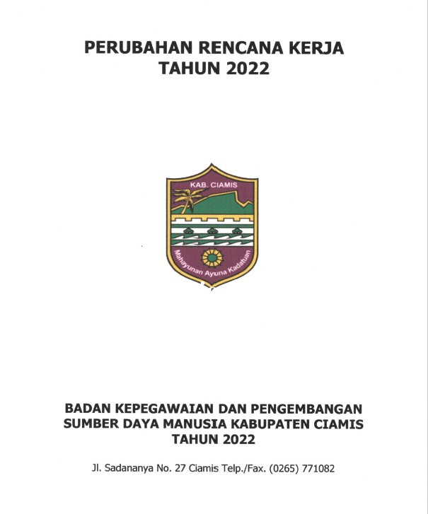 PERUBAHAN RENCANA KERJA BKPSDM KABUPATEN CIAMIS TAHUN 2022