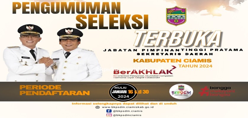 PENGUMUMAN SELEKSI TERBUKA JABATAN PIMPINAN TINGGI PRATAMA SEKRETARIS DAERAH KABUPATEN CIAMIS